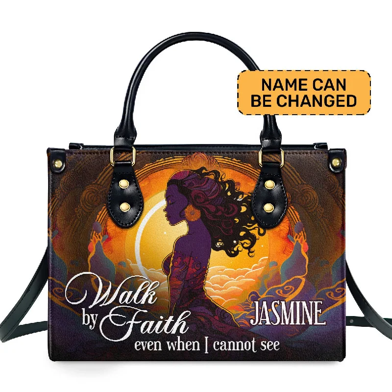 Walk By Faith - Personalized Leather Handbag STB26